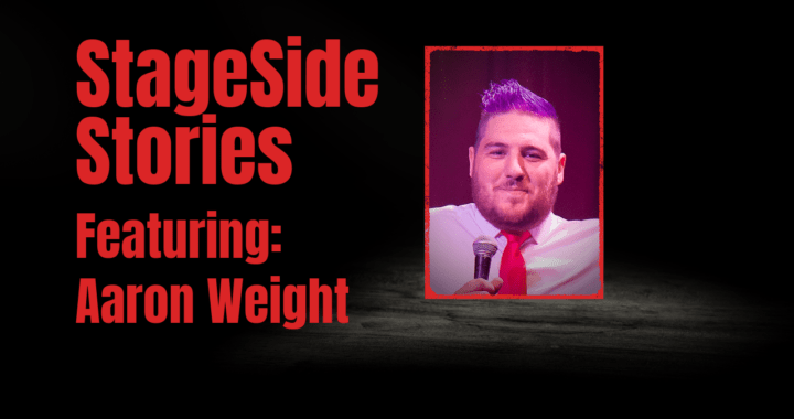StageSide Stories -Aaron Weight – Digital Manager